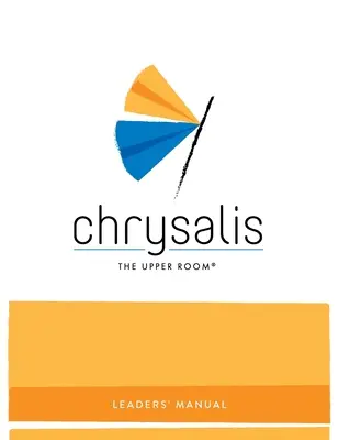 Chrysalis: Príručka pre vedúcich: T - Chrysalis: Leaders' Manual: T