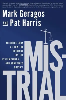 Mistrial: a niekedy aj nie, ako funguje systém trestného súdnictva... - Mistrial: An Inside Look at How the Criminal Justice System Works...and Sometimes Doesn't