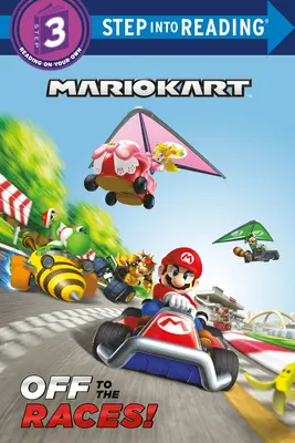 Na preteky! (Nintendo(r) Mario Kart) - Off to the Races! (Nintendo(r) Mario Kart)