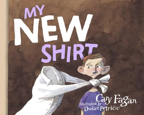 Moja nová košeľa - My New Shirt