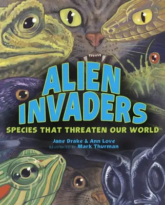 Mimozemskí votrelci: Druhy, ktoré ohrozujú náš svet - Alien Invaders: Species That Threaten Our World