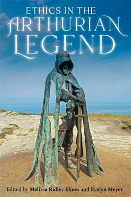 Etika v artušovskej legende - Ethics in the Arthurian Legend
