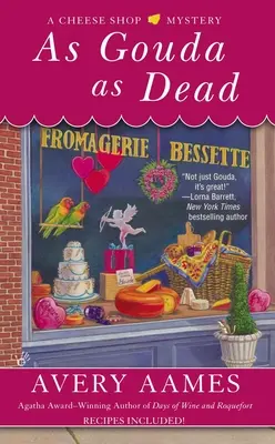 Gouda ako mŕtvola - As Gouda as Dead