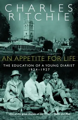 Chuť do života: Výchova mladého denníka, 1924 - 1927 - An Appetite for Life: The Education of a Young Diarist, 1924-1927