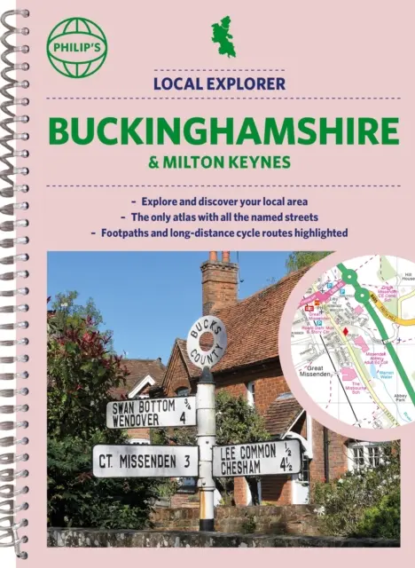 Philip's Local Explorer Street Atlas Buckinghamshire a Milton Keynes - Philip's Local Explorer Street Atlas Buckinghamshire and Milton Keynes