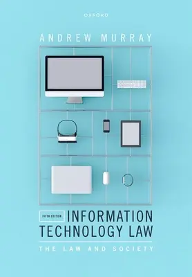Právo informačných technológií 5. vydanie - Information Technology Law 5th Edition