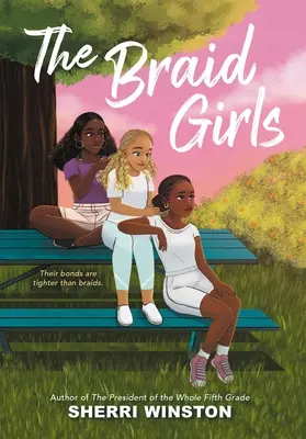 Dievčatá s vrkočmi - The Braid Girls