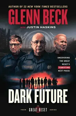Temná budúcnosť: Odhalenie desivej ďalšej fázy veľkého resetu - Dark Future: Uncovering the Great Reset's Terrifying Next Phase