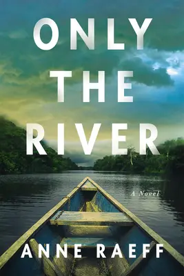 Iba rieka - Only the River