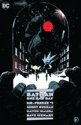 Batman: Jeden zlý deň: Freeze - Batman: One Bad Day: Mr. Freeze