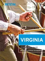 Mesiac Virgínie (siedme vydanie) - s Washingtonom DC - Moon Virginia (Seventh Edition) - With Washington DC