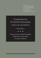 Komparatívny konštitucionalizmus - Prípady a materiály - Comparative Constitutionalism - Cases and Materials