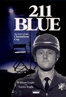 211 Modrá: Príbeh policajta chameleóna - 211 Blue: The Story of the Chameleon Cop