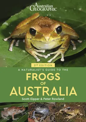 Príručka prírodovedca o žabách Austrálie - A Naturalist's Guide to the Frogs of Australia