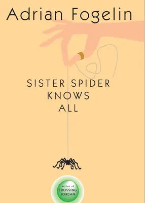 Sestra pavúk vie všetko - Sister Spider Knows All