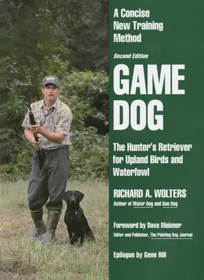 Lovecký pes: Druhé prepracované vydanie - Game Dog: Second Revised Edition