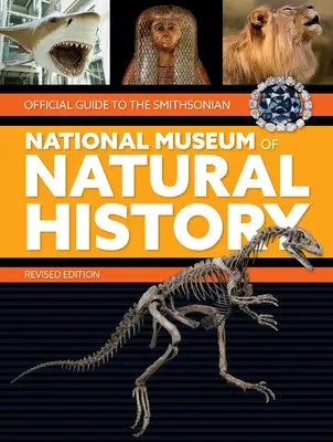 Oficiálny sprievodca po Smithsonovom národnom prírodovednom múzeu - Official Guide to the Smithsonian National Museum of Natural History