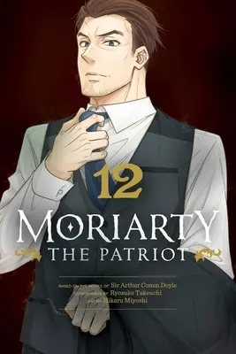 Vlastenec Moriarty, zväzok 12 - Moriarty the Patriot, Vol. 12