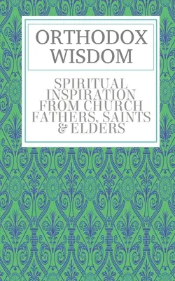 Pravoslávna múdrosť - Orthodox Wisdom