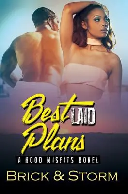 Najlepšie plány - román o kapucinských nezbedníkoch (Best Laid Plans - A Hood Misfits Novel) - Best Laid Plans - A Hood Misfits Novel