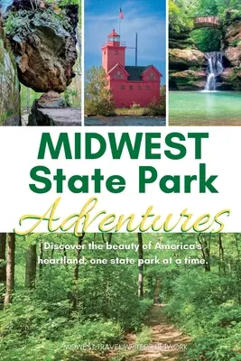 Dobrodružstvá v štátnych parkoch na Stredozápade - Midwest State Park Adventures