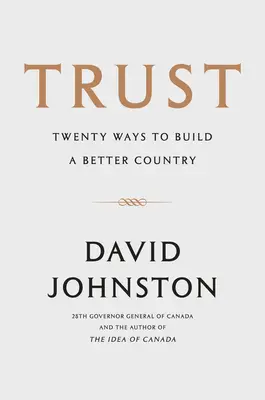 Dôvera: Dvadsať spôsobov, ako vybudovať lepšiu krajinu - Trust: Twenty Ways to Build a Better Country