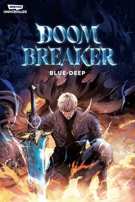 Doom Breaker Volume 1: A Webtoon Unscrolled Graphic Novel (Rozbíjač skazy, 1. zväzok) - Doom Breaker Volume 1: A Webtoon Unscrolled Graphic Novel