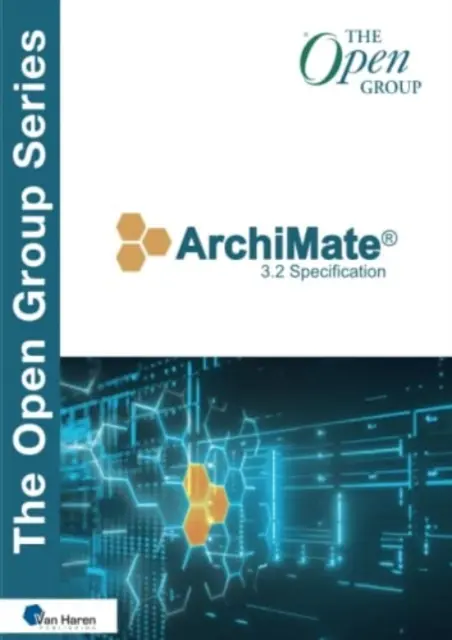 Špecifikácia Archimate(r) 3.2 - Archimate(r) 3.2 Specification
