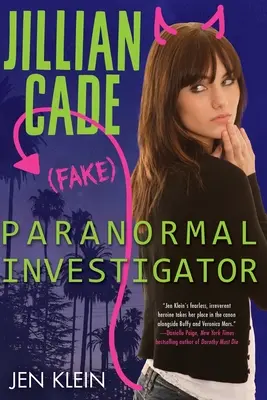 Jillian Cadeová: (falošná) vyšetrovateľka paranormálnych javov - Jillian Cade: (Fake) Paranormal Investigator