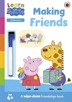 Učte sa s Peppou: Robíme si kamarátov - Stieracia kniha aktivít - Learn with Peppa: Making Friends - Wipe-Clean Activity Book