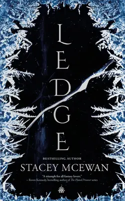 Ledge: Glacianská trilógia, kniha I - Ledge: The Glacian Trilogy, Book I