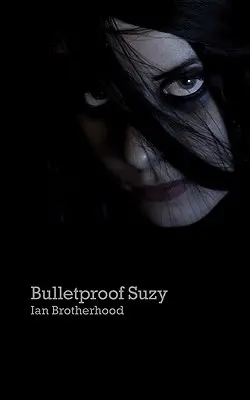 Nepriestrelná Suzy - Bulletproof Suzy