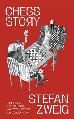 Šachový príbeh (Anotované vydanie Warbler Classics) - Chess Story (Warbler Classics Annotated Edition)