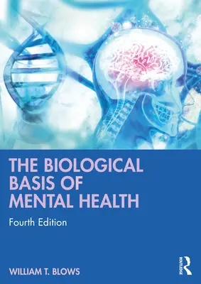Biologické základy duševného zdravia - The Biological Basis of Mental Health