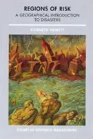 Rizikové regióny: nebezpečenstvá, zraniteľnosť a katastrofy - Regions of Risk: Hazards, Vulnerability and Disaster