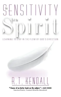 Citlivosť Ducha: Učte sa zostať v prúde Božieho smerovania - Sensitivity of the Spirit: Learning to Stay in the Flow of God's Direction