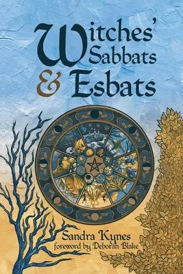 Čarodejnícke sabaty a esbaty - Witches' Sabbats & Esbats
