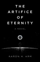 Umenie večnosti - The Artifice of Eternity