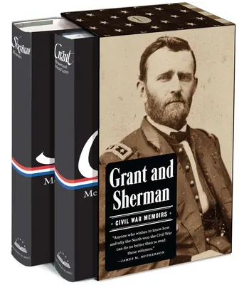 Grant a Sherman: Spomienky na občiansku vojnu: A Library of America Boxed Set - Grant and Sherman: Civil War Memoirs: A Library of America Boxed Set