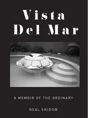 Vista del Mar: Spomienky na obyčajné veci - Vista del Mar: A Memoir of the Ordinary