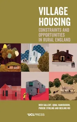 Bývanie na dedine: Obmedzenia a príležitosti na vidieku v Anglicku - Village Housing: Constraints and Opportunities in Rural England