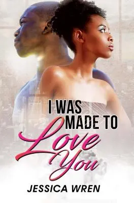 Bol som stvorený, aby som ťa miloval - I Was Made To Love You