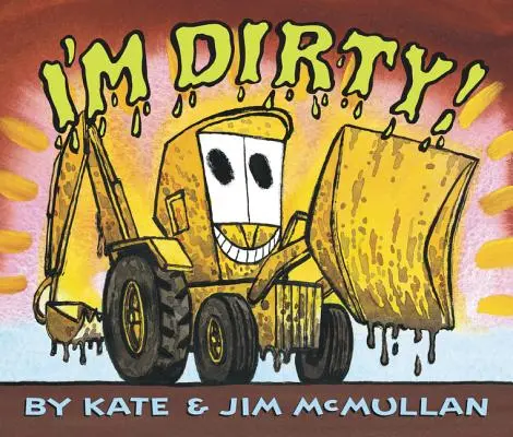 Som špinavý! Stolová kniha - I'm Dirty! Board Book