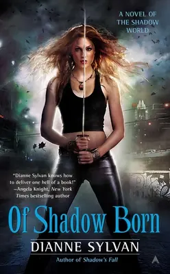 Zrodený v tieni - Of Shadow Born