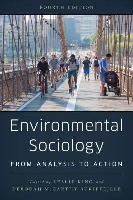 Sociológia životného prostredia: Od analýzy k činom - Environmental Sociology: From Analysis to Action