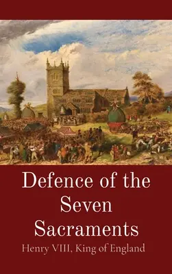 Obrana siedmich sviatostí - Defence of the Seven Sacraments
