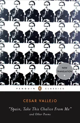 Španielsko, Vezmi si odo mňa tento kalich a iné básne: Vydanie paralelného textu - Spain, Take This Chalice from Me and Other Poems: Parallel Text Edition
