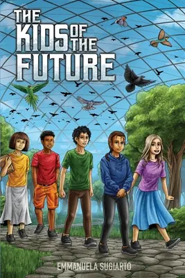 Deti budúcnosti - The Kids of The Future