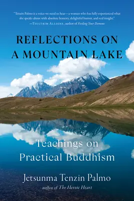 Úvahy na horskom jazere: Učenie o praktickom budhizme - Reflections on a Mountain Lake: Teachings on Practical Buddhism