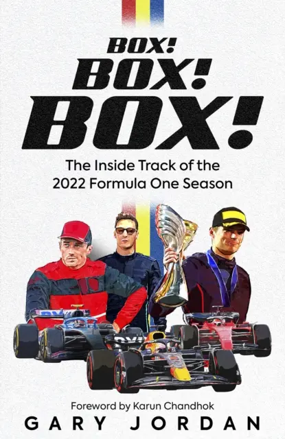 Box! Box! Box! Box Box: Vnútorná stopa sezóny Formuly 1 2022 - Box! Box! Box!: The Inside Track of the 2022 Formula One Season